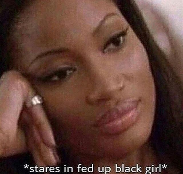 Stares in fed up black girl