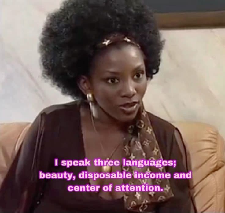 1 speak three languàges beauty, disposable income and center of attention.