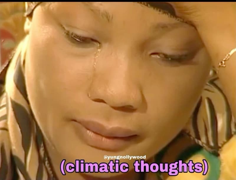 Yungnollywood climatio thoughts