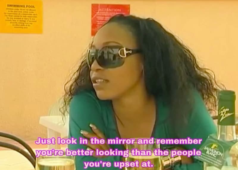 Vofool uenond ust look in the mirror nd remember youfro better looking than the