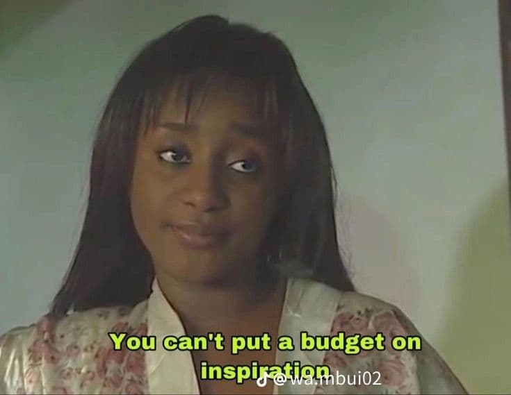 You an't put a budget on inspigafiombuio2