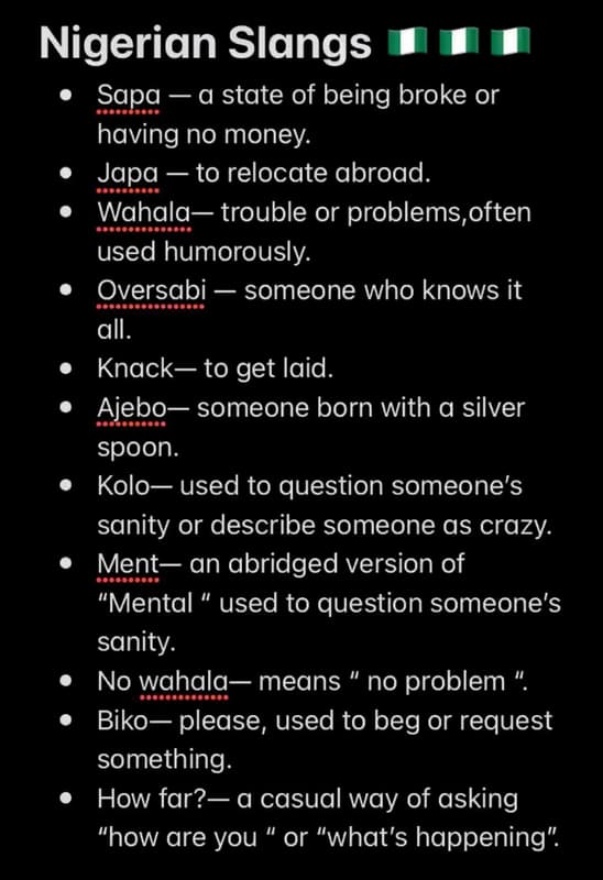 Nigerian slangs sapa a state of being broke or having no money japa to relocate