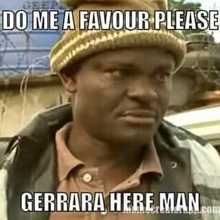 Domea favour please gerrara here man