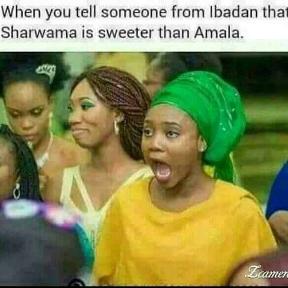 When you tell someone from ibadan thai sharwama is sweeter than amala. tcamer