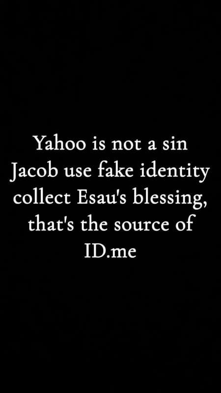 Yahoo is not a sin jacob use fake identity collect esau's blessing that's the so