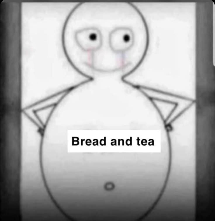 Bread and tea