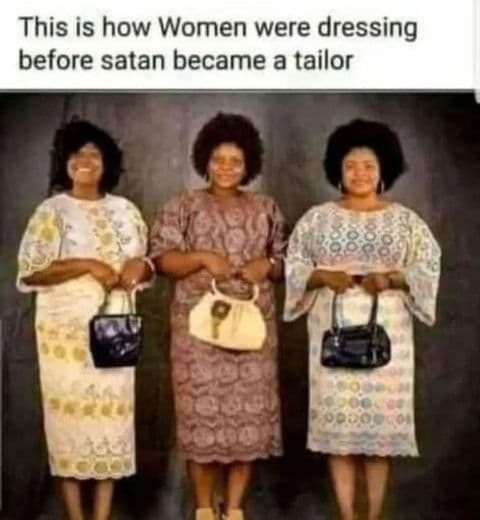 This is how women were dressing before satan became a tailor