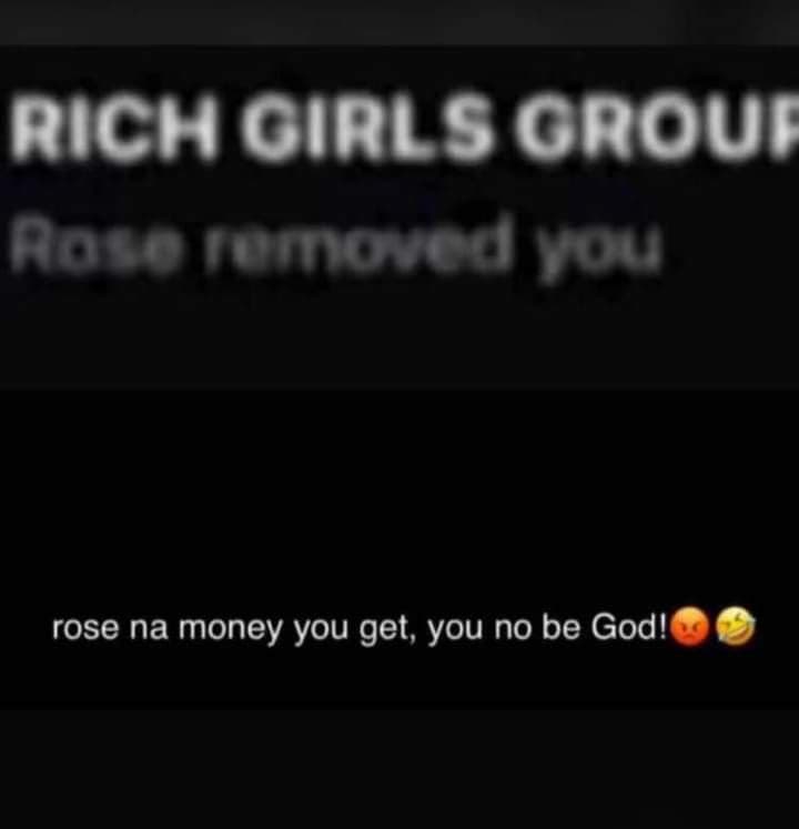 Rich girls grou qosormnovodou rose na money you get, you no be god!