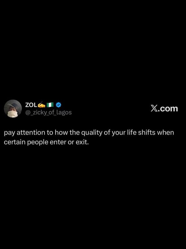 Zol _zicky_of_lagos xcom pay attention to how the quality of your life shifts wh