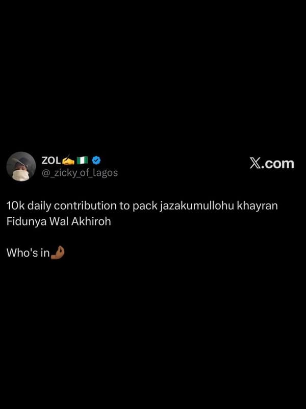 Zol zicky_of_lagos xcom 1ok daily contribution to pack jazakumullohu khayran fid