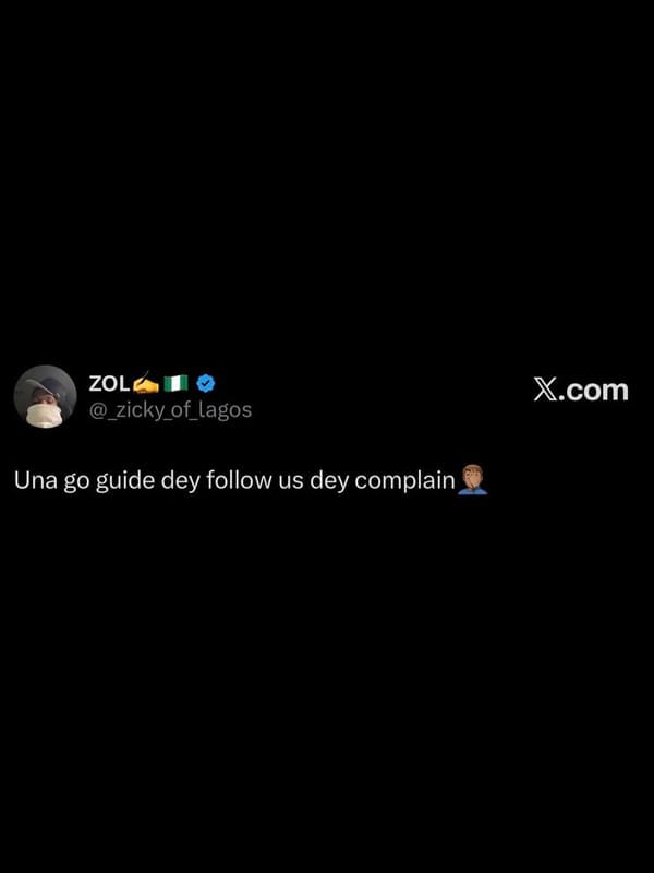 Zol _zicky 'of lagos xcom una g0 guide dey follow us dey complain