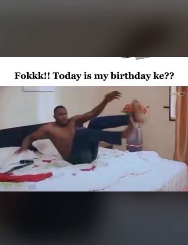 Fokkk!! today is my birthday ke??